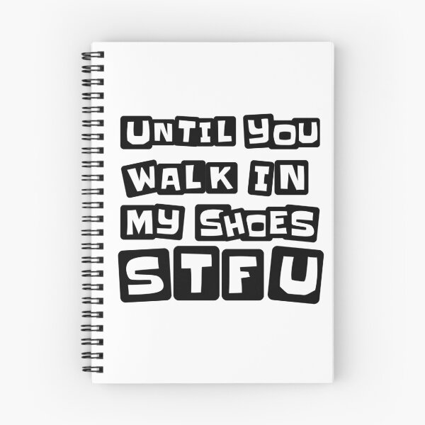 Item preview, Until You Walk In My Shoes, STFU designed and sold by Vennie Kocsis.