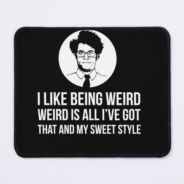 Item preview, Maurice Moss I Like Being Weird Quote Tee Shirt designed and sold by zelazofhb.