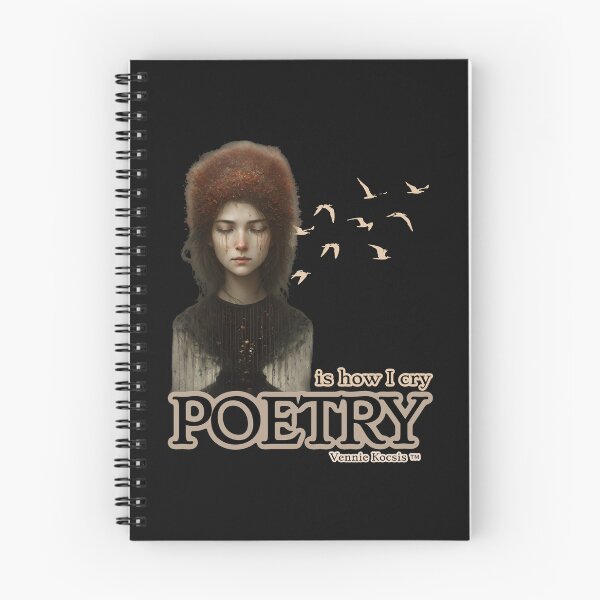 Item preview, Poetry Is How I Cry  designed and sold by Vennie Kocsis.