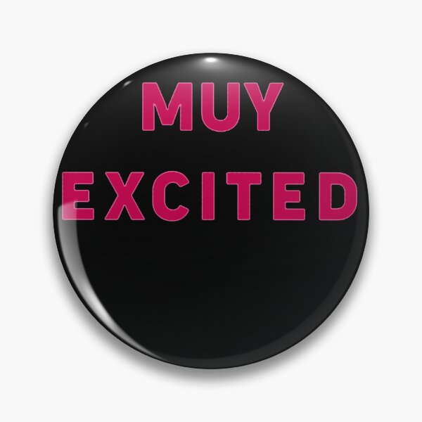 Item preview, Me Siento Muy Excited designed and sold by JoseSmith3.