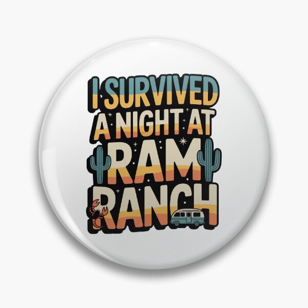 Item preview, I Survived a Night at Ram Ranch, Ram Ranch Really Rocks designed and sold by graphic-genie.