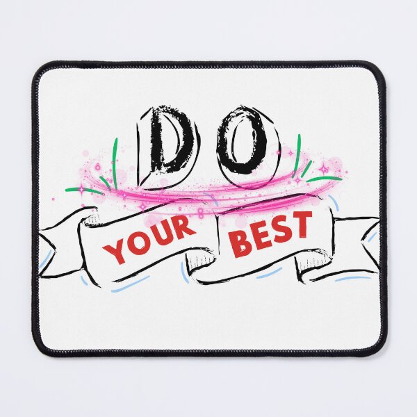 Item preview, Do Your Best – Motivational Quote Design for Positivity & Daily Inspiration designed and sold by Happyfreedom.