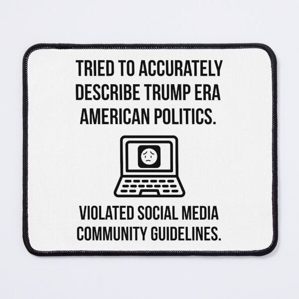 Item preview, Social media guidelines and Trump era politics.  designed and sold by Rachel the Artist .