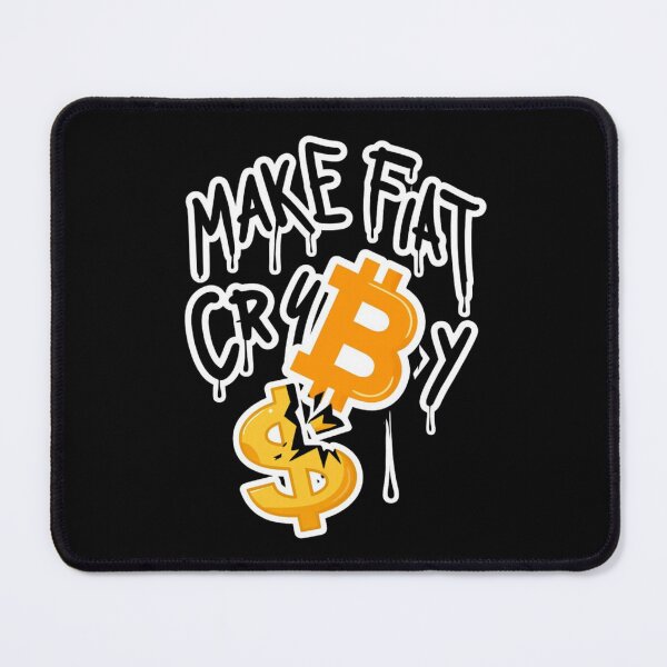 Item preview, Make Fiat Cry Bitcoin Graffiti Design designed and sold by RadDeck.