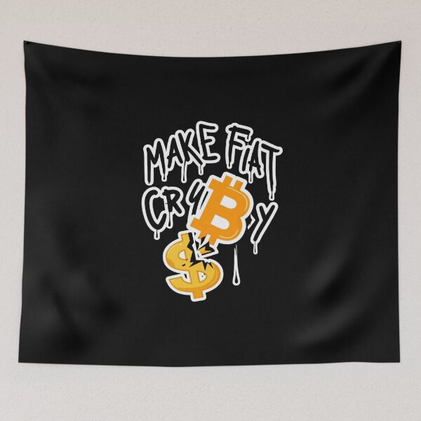 Item preview, Make Fiat Cry Bitcoin Graffiti Design designed and sold by RadDeck.