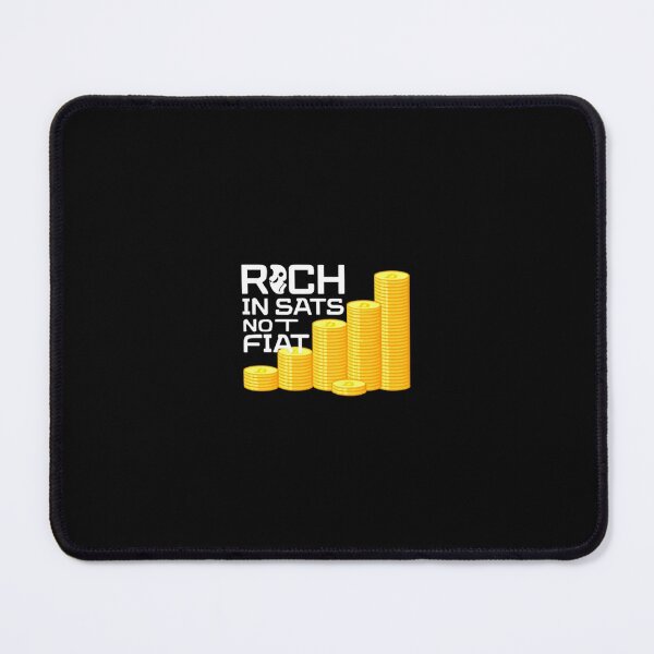 Item preview, Rich In Sats Not Fiat Bitcoin Design designed and sold by RadDeck.