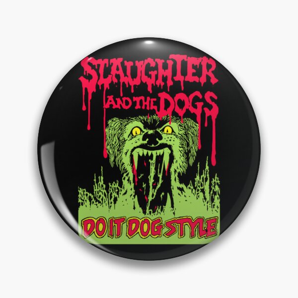 Item preview, Slaughter And The Dogs - Do It Dog Premium designed and sold by MaryLassiter2.