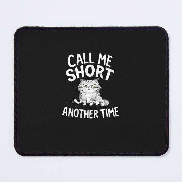 Item preview, Call-Me-Short-Another-Time-(11) designed and sold by levenswc.