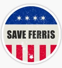 Save Ferris, 80s Distressed Brooch T Shirt, Original Gift Sticker