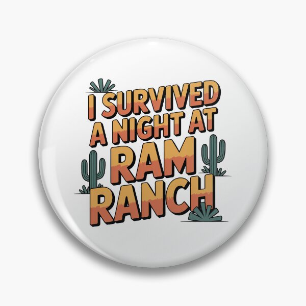 Item preview, I Survived a Night at Ram Ranch, Ram Ranch Really Rocks designed and sold by graphic-genie.