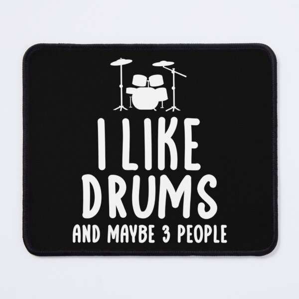 Item preview, Funny Drummer Quote, I Like Drums and Maybe 3 People designed and sold by RevaNitzsche.