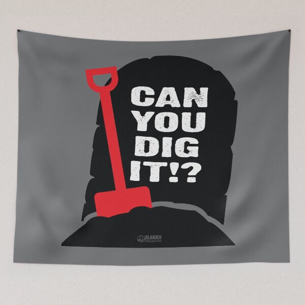 Item preview, Can You Dig It!? designed and sold by IslandDesignArt.