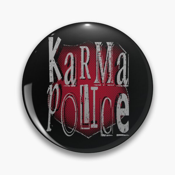 Artikelvorschau, Karma-Polizei entworfen und verkauft von BridgeTobias.