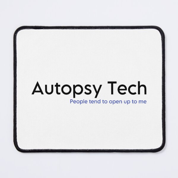 Item preview, Autopsy Tech  designed and sold by deathdoodlesbymil.