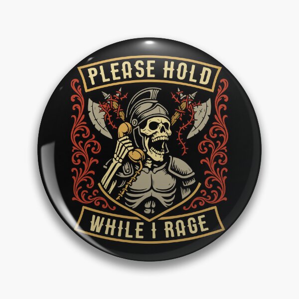 Item preview, Please Hold While I Rage Funny Berserker designed and sold by pixeptional.