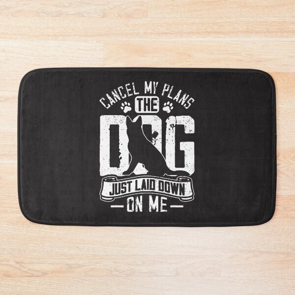 Item preview, Cancel-My-Plans-The-Dog-Just-Laid-Down-On-Me-Funny-Dog-Lover designed and sold by carleoiabl.