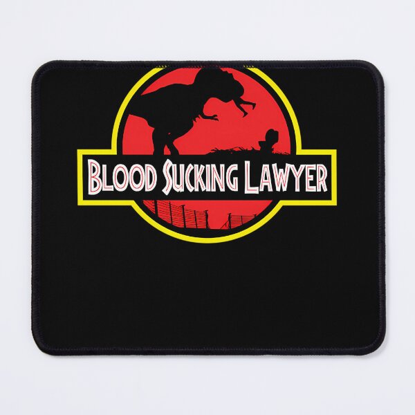 Item preview, Blood Sucking Lawyer 805 designed and sold by METTERSROSEMARY.