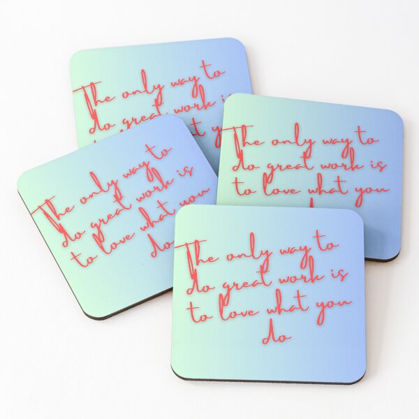 Item preview, Love What You Do, Do Great Work designed and sold by UrvashiStudio.