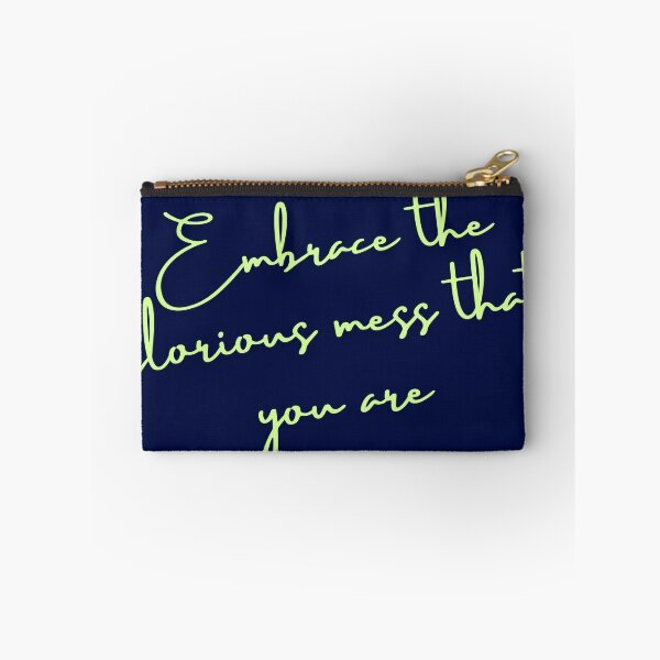 Item preview, Embrace Your Glorious Mess designed and sold by UrvashiStudio.