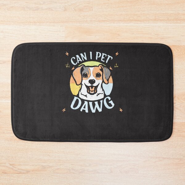 Item preview, Can-I-Pet-That-Dog-Can-I-Pet-Dat-Dawg-Funny-(3) designed and sold by flankaocau.