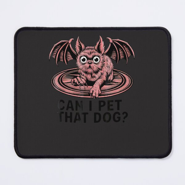 Item preview, Can-I-Pet-That-Dog-Dramatic-Bat-Winged-Creature-Halloween designed and sold by flankaocau.