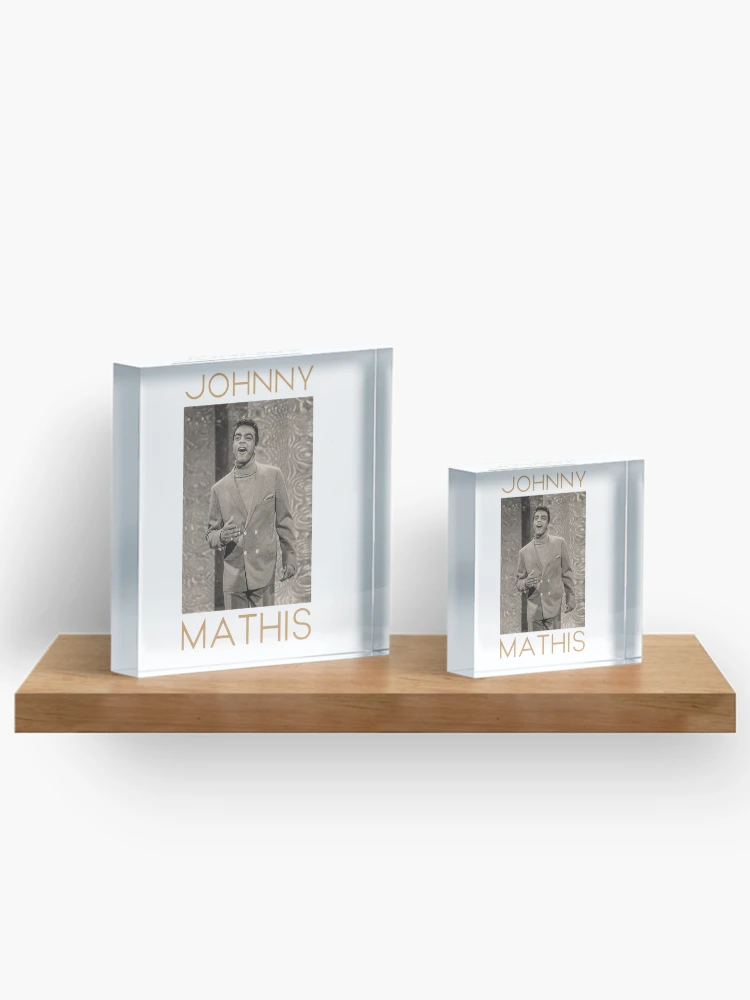 Thumbnail 3 of 5, Acrylic Block, Johnny Mathis designed and sold by RoryACutter7.
