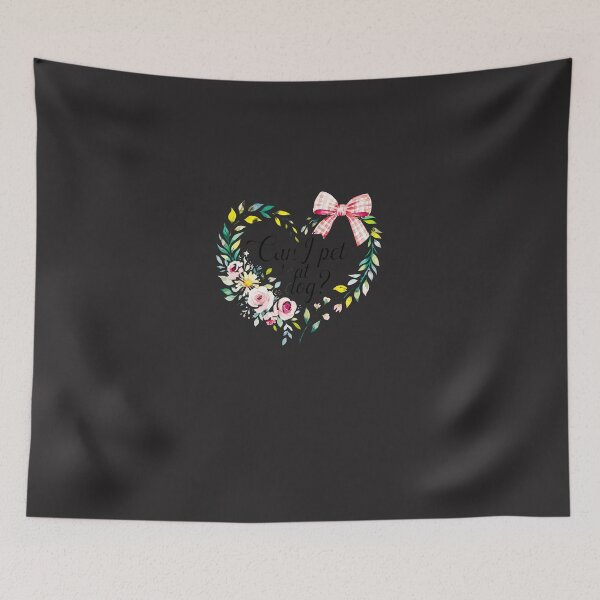 Item preview, Can-I-Pet-That-Dog-Floral-Watercolors-With-Pink-Bow-Coquette designed and sold by flankaocau.