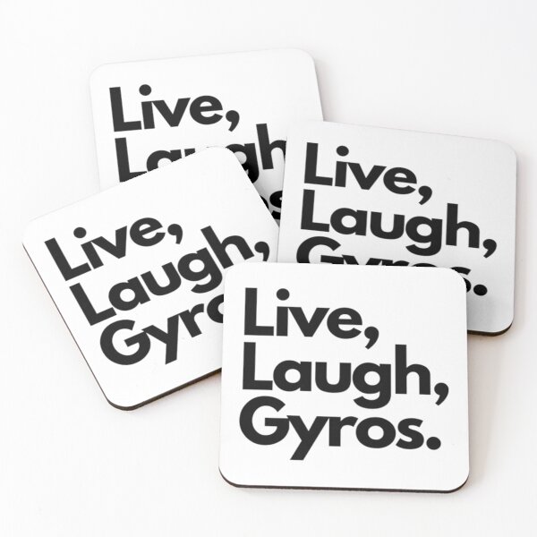 Item preview, Live Laugh Gyros  designed and sold by Kimstored.