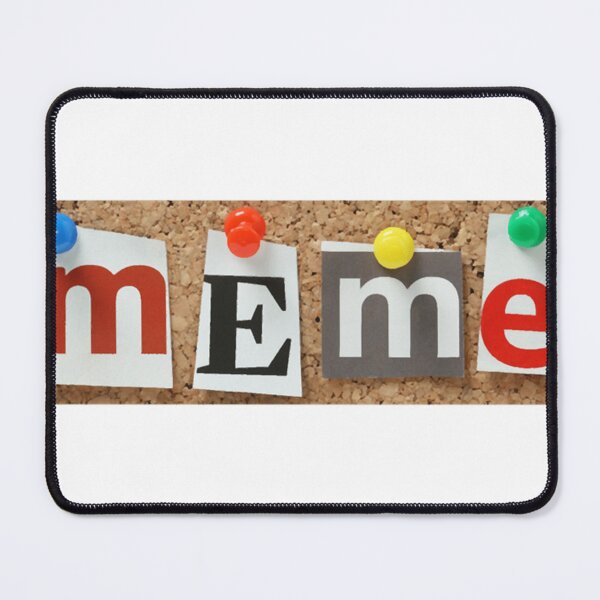 Item preview, Meme Meme Meme designed and sold by Geraldineorp.