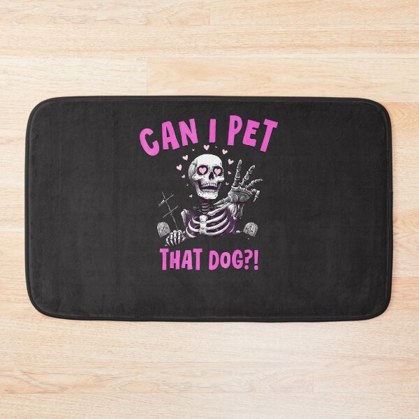 Item preview, Can-I-Pet-That-Dog-Skeleton-(1) designed and sold by flankaocau.
