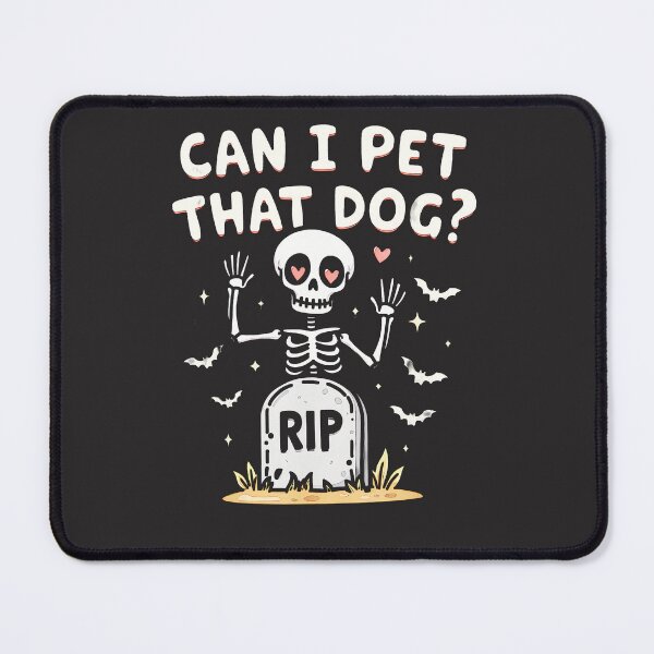 Item preview, Can-I-Pet-That-Dog-Skeleton-Funny-Dog-Lover-(1) designed and sold by flankaocau.