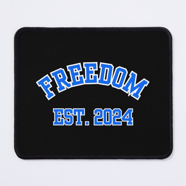 Item preview, FREEDOM EST. 2024, VOTE FREEDOM, FIGHT, FIGHT, BLUE designed and sold by AASparksDesigns.