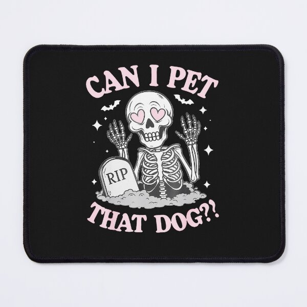 Item preview, Can-I-Pet-That-Dog-Skeleton-Funny-Dog-Lover-Halloween designed and sold by giptrocac.