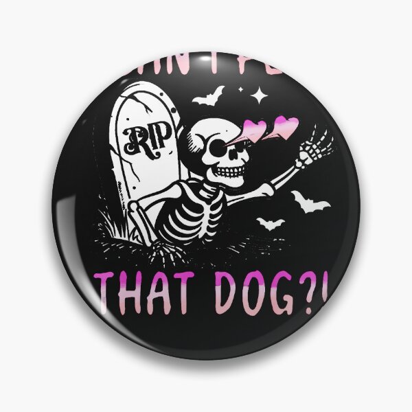 Item preview, Can-I-Pet-That-Dog-Skeleton-Halloween-(2) designed and sold by giptrocac.