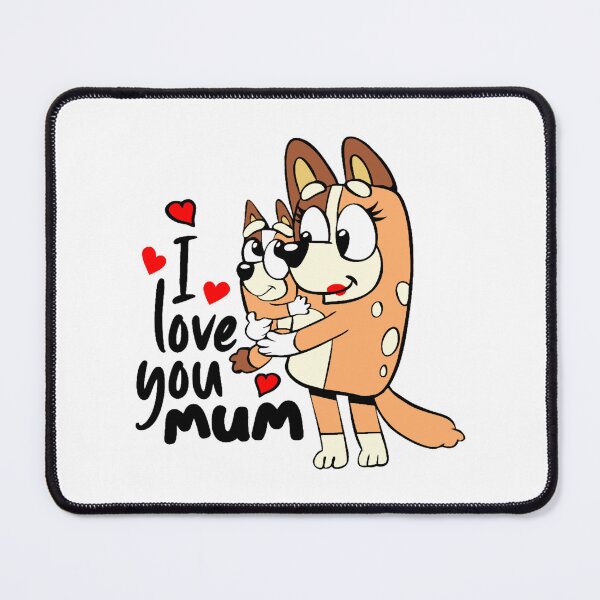 Item preview, I love my mom - Bluey Premium designed and sold by LuckylionC.