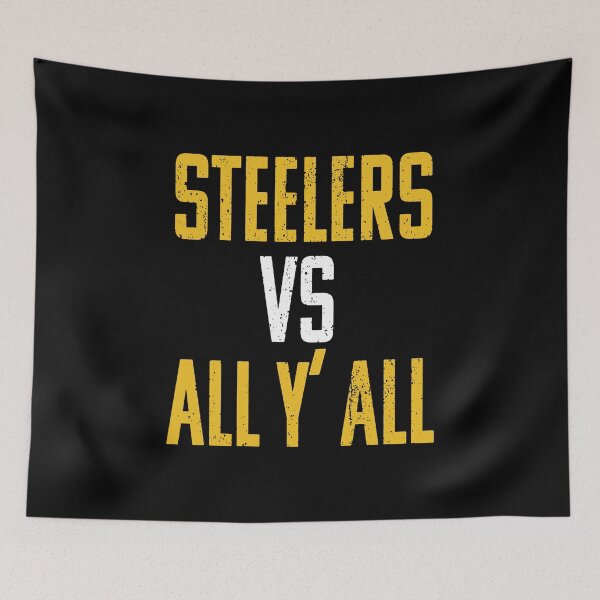 Item preview, steelers vs all y'all  designed and sold by donnaabsher.