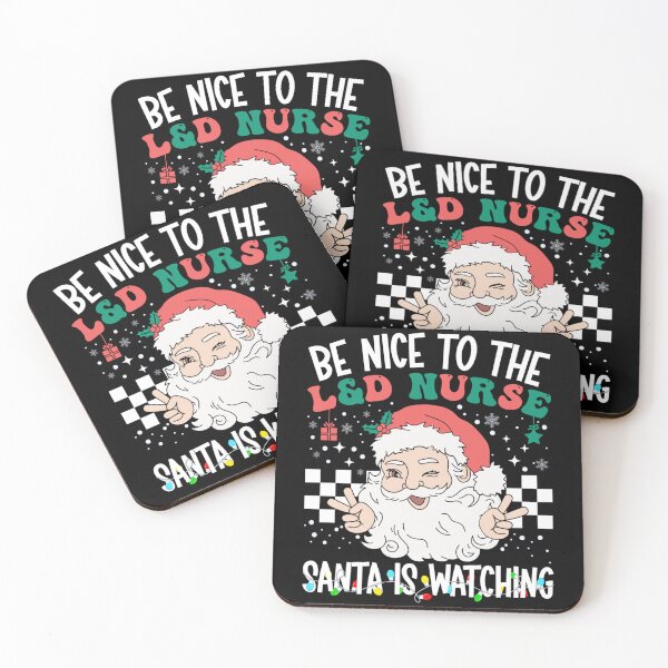 Item preview, Be Nice To The L&D Nurse Santa Is Watching Christmas Nursing designed and sold by louissha.