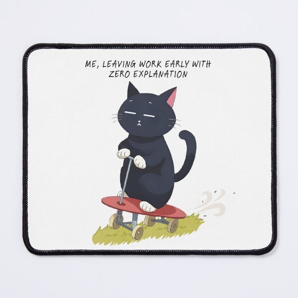Item preview, Zero Explanation Cat Escape designed and sold by softnotestoyou.