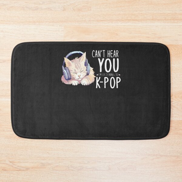 Item preview, Can'T-Hear-You-I'M-Listening-Kpop-Cat-K-Pop-Merchandise-(3) designed and sold by rappadfdeuin.
