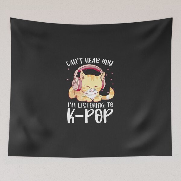 Item preview, Can'T-Hear-You-I'M-Listening-Kpop-Cat-K-Pop-Merchandise designed and sold by rappadfdeuin.
