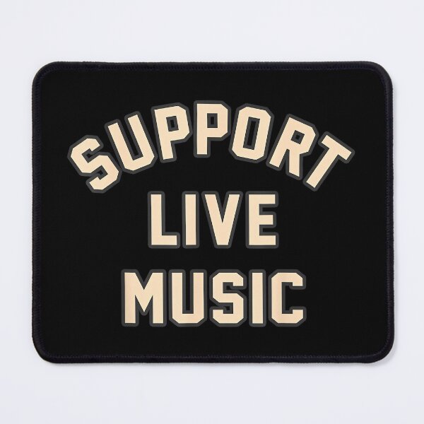 Item preview, Support Live Music Musicians Local Bands Artists Music Lover designed and sold by marlymanhattan7.