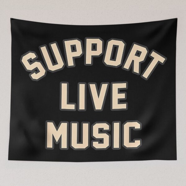 Item preview, Support Live Music Musicians Local Bands Artists Music Lover designed and sold by marlymanhattan7.
