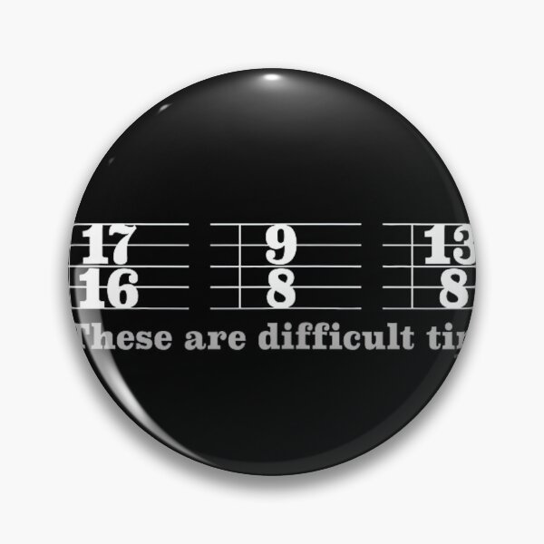 Item preview, These Are Difficult Times Funny Music Joke Pun designed and sold by marlymanhattan7.