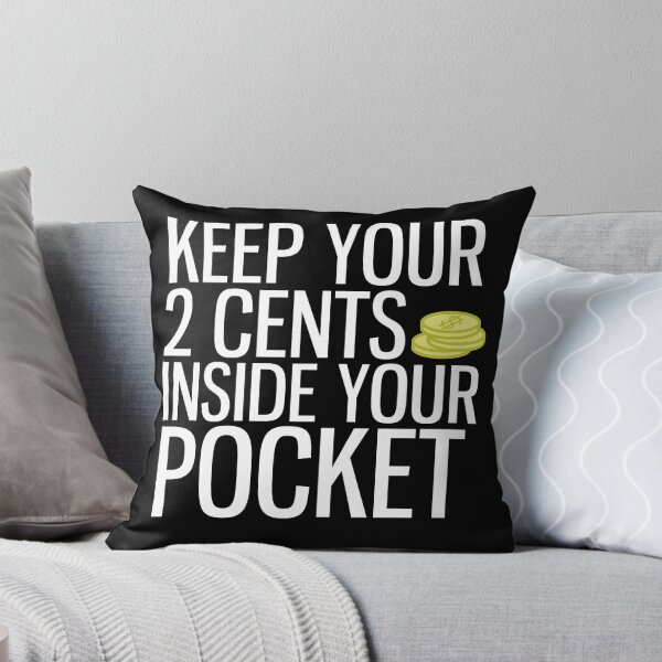 Item preview, Keep your 2 cents inside your pocket designed and sold by Gifafun.