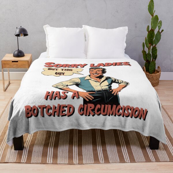 Item preview, Sorry Ladies But This Guy Has A Botched Circumcision. designed and sold by Reymundortiz.