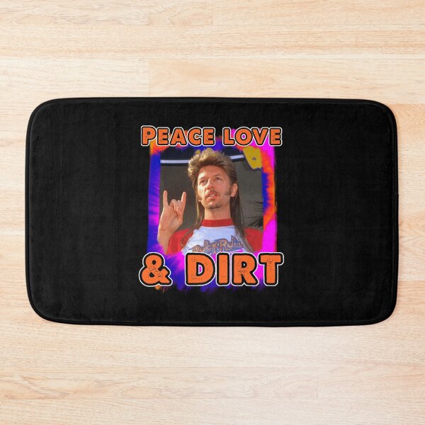 Item preview, Funny Peace Love Dirt Joe Dirt Fireworks Movie David Humor Meme Spade Country designed and sold by FelineGoodd.