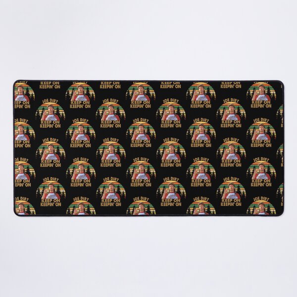 Item preview, Funny Men Joe Dirt Keep On Keepin On designed and sold by FelineGoodd.