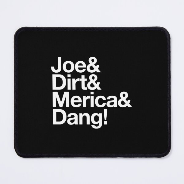 Item preview, Joe Dirt Merica Dang White Text designed and sold by FelineGoodd.