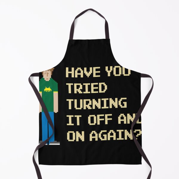 Item preview, Have You Tried Turning It Off And On Again Funny It Crowd Geek. designed and sold by StyleMagmasKas.