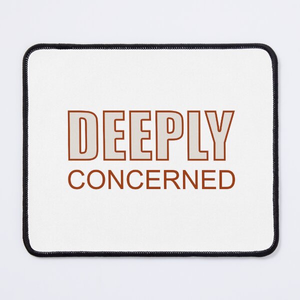 Item preview, Deeply concerned designed and sold by DG MEME.
